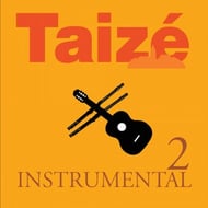 Taize Instrumental CD, Vol. 2 CD Accompaniment CD cover
